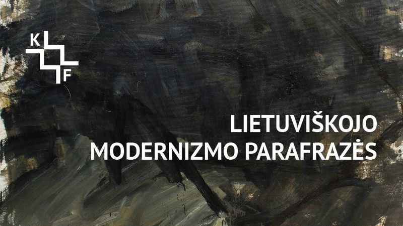 Lietuviškojo modernizmo parafrazės